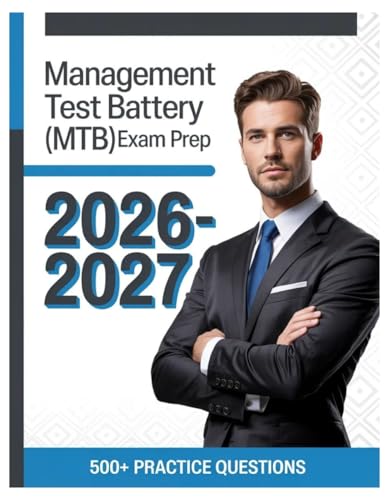Management Test Battery (MTB) Exam Prep 2026-2027: Complete Subject Overview