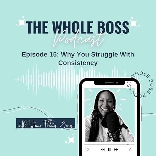 Why You Struggle With Consistency