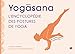 Yogasana - L'encyclop&Atilde;&copy;die des postures de yoga