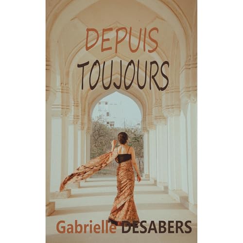 Depuis toujours Audiolibro Por Gabrielle DESABERS arte de portada