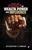 Book on Cost of Wealth, Power and Influence
