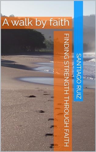 Finding Strength Through Faith (English Edition)
