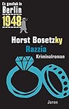 berlin crisis 1948-49  Razzia: Kappes 20. Fall. Kriminalroman (Es geschah in Berlin 1948)