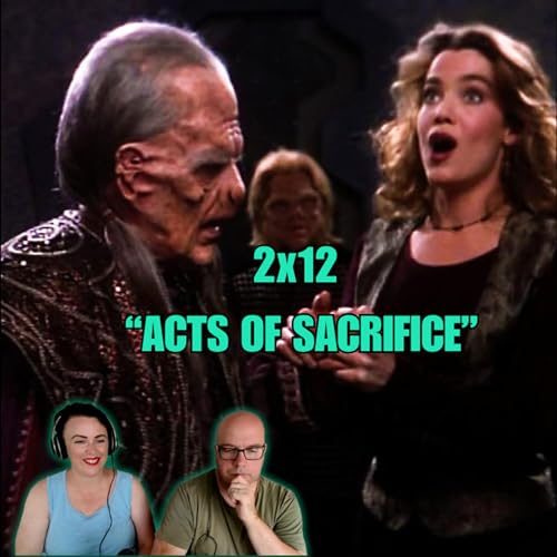 RWP 254 Babylon 5 - ACTS OF SACRIFICE (2x12) Review