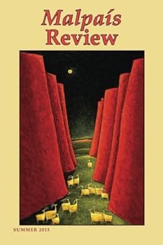 Paperback Malpais Review, Vol. 6, No. 1 (Summer, 2015): Malpais Review, Vol 6, No. 1 (Summer, 2015) Book