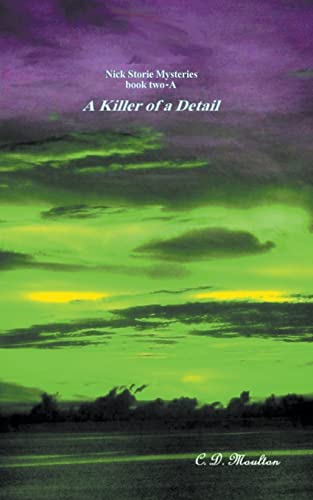 A Killer of a Detail (Det. Lt. Nick Storie Mysteries)