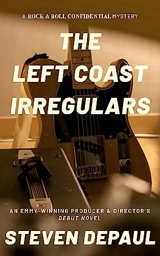 Bild: The Left Coast Irregulars: A Rock & Roll Confidential Mystery (English Edition) f�r 6,66 EUR bei amazon.de