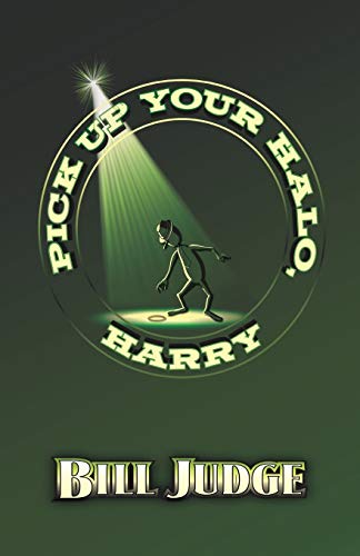 Pick Up Your Halo Harry 1634155262 Book Cover