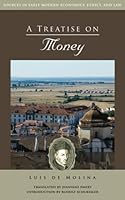 A Treatise on Money 1938948106 Book Cover