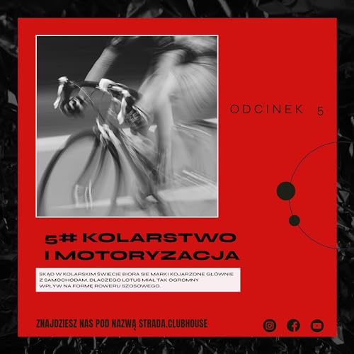 #5 Motoryzacja i kolarstwo. Skąd w kolarskim świecie biorą się marki kojarzone gł&oacute;wnie z samochodami, Filmy dotyczące dopingu w kolarstwie copertina