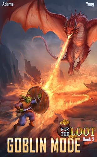 Cover of For the Loot Book 3: Goblin Mode