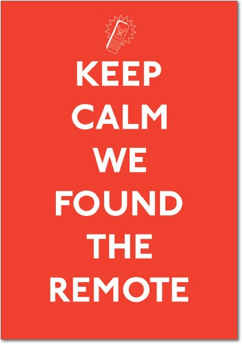 NobleWorks 7221 KEEP CALM REMOTE Inappropriate Father's Day Card with Envelope