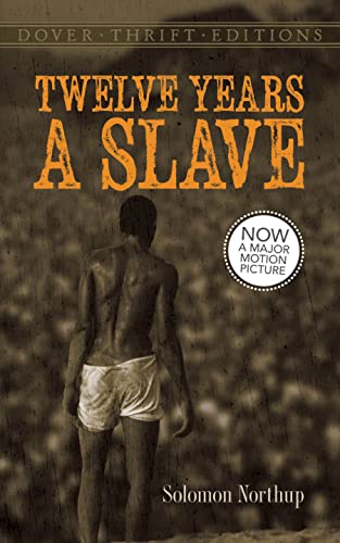 Twelve Years a Slave (Dover Thrift Editions: Black History)