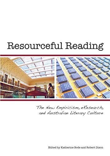 Resourceful reading: The New Empiricism, eResearch and Australian Literary Culture