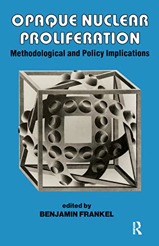 Opaque Nuclear Proliferation: Methodological and Policy Implications view 2