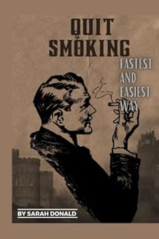 Paperback Quit Smoking: Fastest and Easiet Way - Health Benefits and Modern Quicker way to quit smoking Book