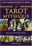  Le tarot mythique de Juliet Sharman-Burke ,Liz Greene ,Giovanni Caselli (Illustrations) ( 11 octobre 2010 )