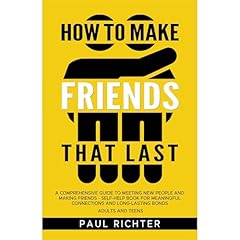 How to Make Friends That Last Audiolibro Por Paul Richter arte de portada