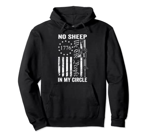 No Sheep In My Circle - Pistola de rifle AR15 de segunda enmienda Sudadera con Capucha