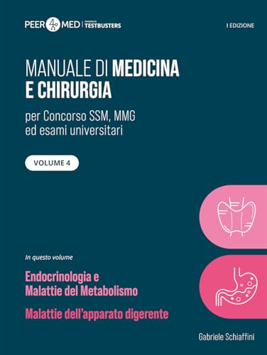 Peer4Med. Manuale di medicina e chirurgia SSM. Endocrinologia e gastroenterologia (Vol. 4)