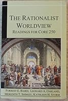The Rationalist Worldview - Readings for CORE 250 - 2012 copyright B00N4EBVG6 Book Cover