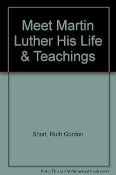 Hardcover Meet Martin Luther: His Life and Teachings Book