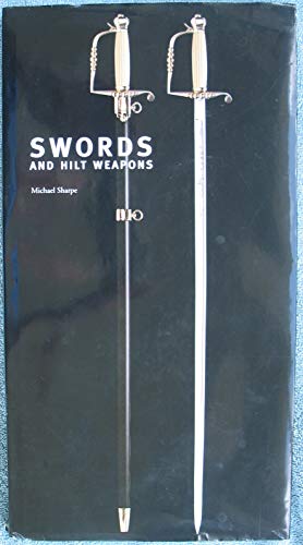 Swords and Hilt Weapons