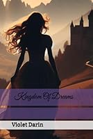 Kingdom Of Dreams B0DFPN4W2X Book Cover