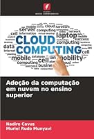 Adoção da computação em nuvem no ensino superior (Portuguese Edition) 620232791X Book Cover
