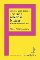 The Latin American Mixtape / Mixtape Latinoamericano 6079757214 Book Cover