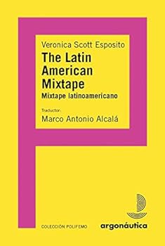 Paperback The Latin American Mixtape / Mixtape Latinoamericano [Spanish] Book