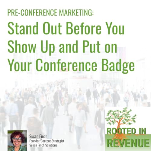 Pre-Conference Marketing: Stand Out Before You Show Up
