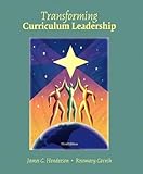 Transformative Curriculum Leadership (3rd Edition)