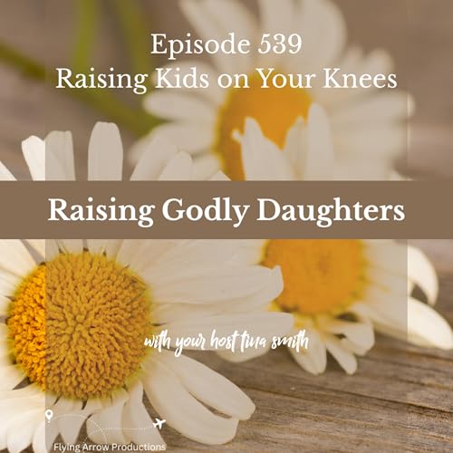 Raising Godly Daughters Podcast Por  arte de portada