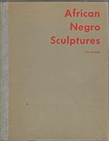 Afrikanske Negerskulpturer / African Negro Sculptures B00FNQPCQS Book Cover