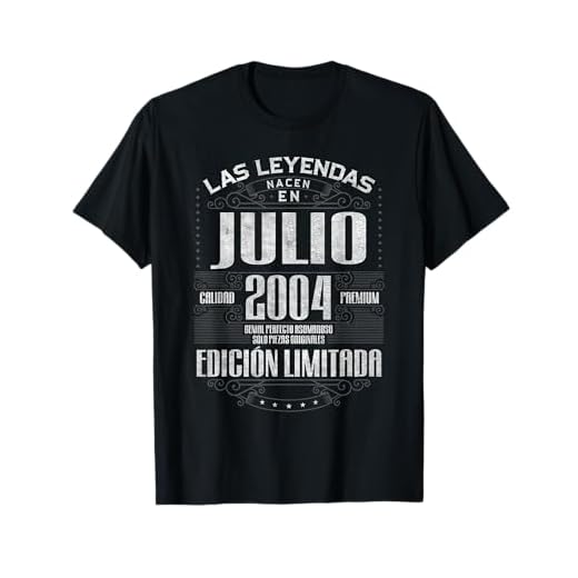 Las Leyendas Nacen En Julio 2004 18 años Cumpleaños Camiseta