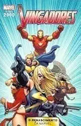 Anos 2000: O Renascimento Da Marvel Vol. 01 (de 10) - Vingadores