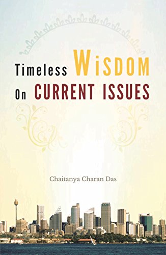 Timeless Wisdom on Current Issues (English Edition) - Charan, Chaitanya