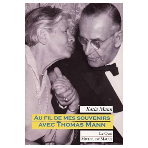 Au fil d emes souvenirs avec Thomas Mann