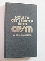 How to get started with CP/M 0830643362 Book Cover
