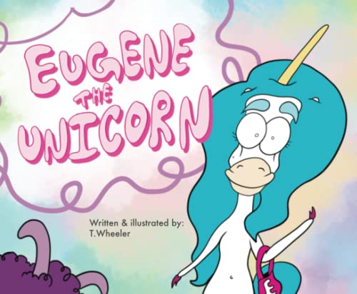 Image of Eugene The Unicorn: A Kid's Book To help Start LGBTQ Inclusive Conversations