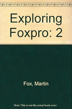 Paperback Exploring Foxpro Book