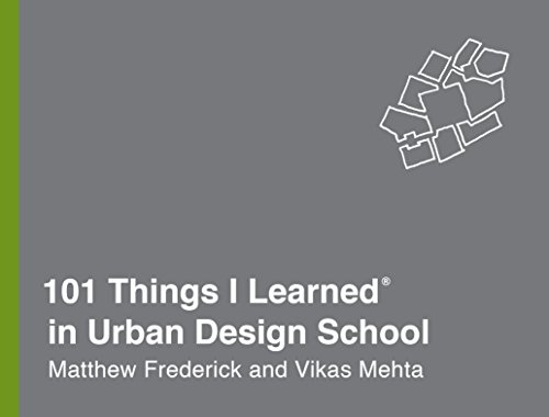 Télécharger 101 Things I Learned® in Urban Design School (English Edition) Gratuit