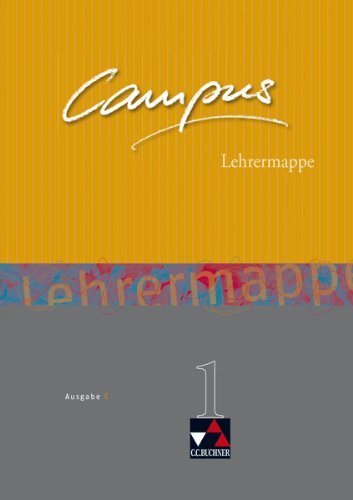 Campus - Ausgabe C. Gesamtkurs Latein in drei Bänden / Lehrermappe ...