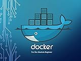 Docker for the Absolute Beginner