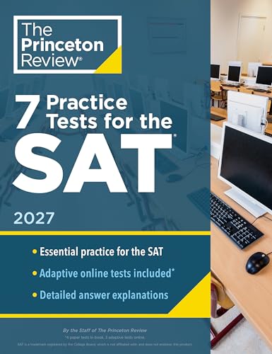 7 Practice Tests for the Sat, 2027: In-Book + Online Practice Tests for Your Top Score