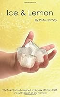Ice and Lemon (Citric Chronicles) 0957277601 Book Cover