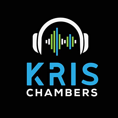 Kris Chambers Podcast By Kris Chambers cover art