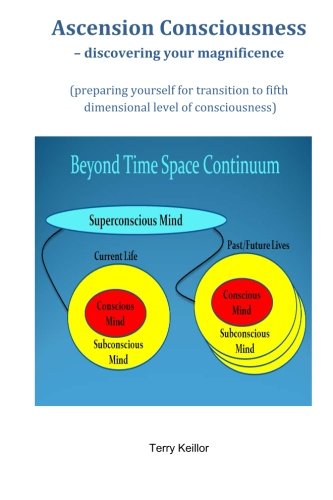 Ascension Consciousness: Discovering Your Magnificence