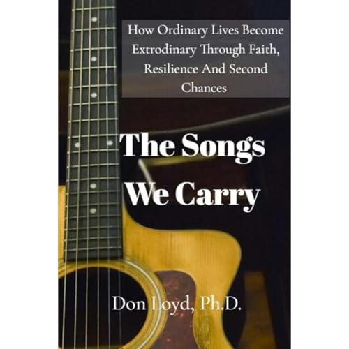 The Songs We Carry Audiolibro Por Don Loyd arte de portada